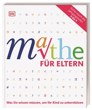 ISBN 9783831023271: Mathe für Eltern - Was Sie wissen müssen, um Ihr Kind zu unterstützen