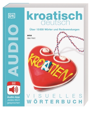 gebrauchtes Buch – Dorling Kindersley Verlag – Visuelles Wörterbuch Kroatisch - Deutsch gebrauchtes Buch – Dorling Kindersley Verlag – Visuelles Wörterbuch Kroatisch - Deutsch