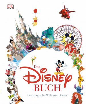 ISBN 9783831030255: Das Disney Buch – Die magische Welt von Disney