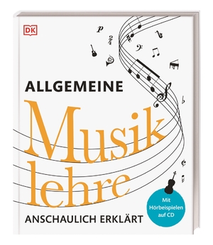 ISBN 9783831031672: Allgemeine Musiklehre anschaulich erklärt