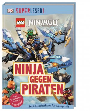 ISBN 9783831032471: SUPERLESER! LEGO® NINJAGO®. Ninja gegen Piraten - 3. Lesestufe Sach-Geschichten für Leseprofis