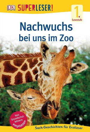 ISBN 9783831032594: Nachwuchs bei uns im Zoo - 1. Lesestufe Sach-Geschichten für Leseanfänger