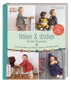 ISBN 9783831032648: Nähen & stricken für die Kleinsten - Tolle Klamotten zum Toben, Spielen und Spaß haben