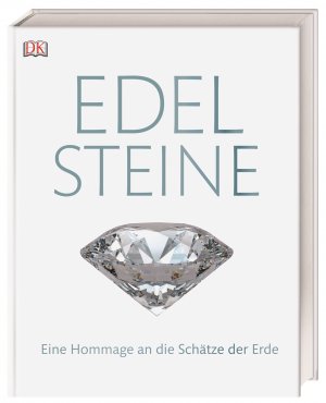 ISBN 9783831032877: Edelsteine - Eine Hommage an die Schätze der Erde