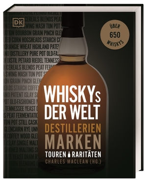 ISBN 9783831034109: Whiskys der Welt - Destillerien, Marken, Touren, Raritäten