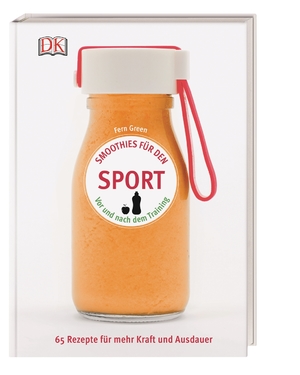 ISBN 9783831034239: Smoothies für den Sport - Vor und nach dem Training. 65 Rezepte für mehr Kraft und Ausdauer