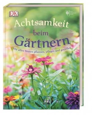 gebrauchtes Buch – Holly Farrell – Achtsamkeit beim Gärtnern - Mit allen Sinnen pflanzen, pflegen und genießen