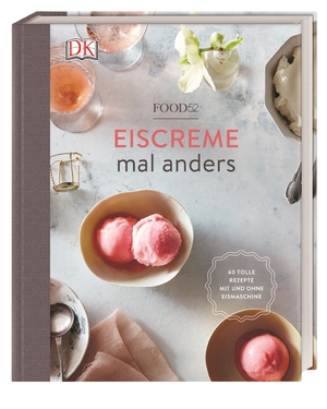 ISBN 9783831035274: Eiscreme mal anders – 60 tolle Rezepte mit und ohne Eismaschine