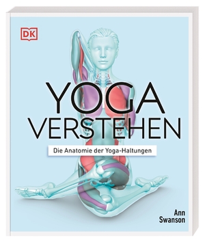 ISBN 9783831037988: Yoga verstehen - Die Anatomie der Yoga-Haltungen: Detaillierte Illustrationen verdeutlichen anatomische Einzelheiten und die Wirkung von über 30 Asanas auf Körper und Geist (Die Anatomie verstehen)