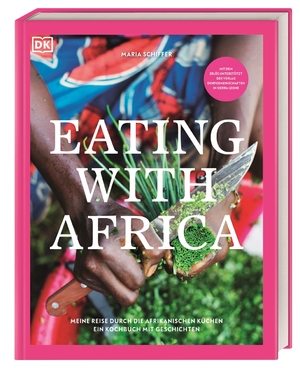 ISBN 9783831038862: Eating with Africa - Meine Reise durch die afrikanischen Küchen. Ein Kochbuch mit Geschichten.