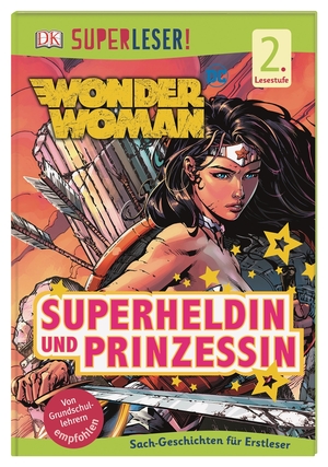 ISBN 9783831039777: SUPERLESER! Wonder Woman Superheldin und Prinzessin – Sach-Geschichten für Erstleser, 2. Lesestufe