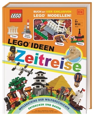 ISBN 9783831040773: LEGO® Ideen Zeitreise - Buch mit vier exklusiven LEGO® Modellen. Meilensteine der Weltgeschichte entdecken und bauen