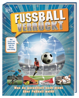 ISBN 9783831045815: Fußball verrückt : Was du garantiert noch nicht über Fußball weißt