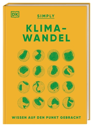 ISBN 9783831046089: SIMPLY. Klimawandel – Wissen auf den Punkt gebracht. Visuelles Nachschlagewerk zu zentralen Aspekten des Klimawandels