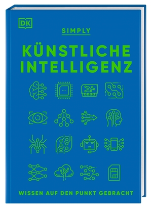 gebrauchtes Buch – Hilary Lamb – SIMPLY. Künstliche Intelligenz: Wissen auf den Punkt gebracht. Visuelles Nachschlagewerk mit 120 wichtigen Konzepten, Anwendungsfeldern und Funktionsweisen von KI