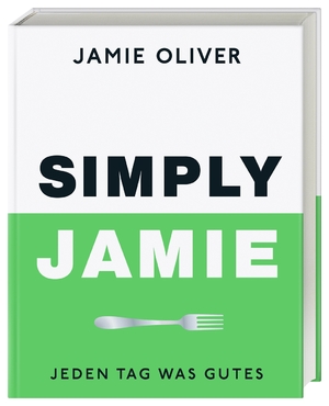 ISBN 9783831050048: Simply Jamie - Jeden Tag was Gutes