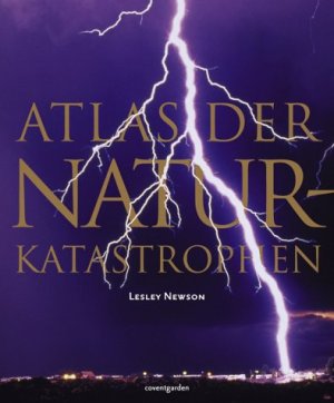 ISBN 9783831090044: Atlas der Naturkatastrophen