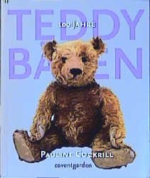 gebrauchtes Buch – Pauline Cockrill – 100 Jahre Teddybären