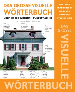 ISBN 9783831090464: Das grosse visuelle Wörterbuch Englisch, Französisch, Deutsch, Spanisch, Italienisch