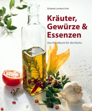 ISBN 9783831090990: Kräuter, Gewürze & Essenzen - Das Handbuch für die Küche