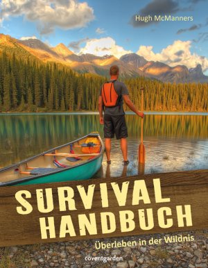 gebrauchtes Buch – Hugh McManners – Survival-Handbuch : Überleben in der Wildnis