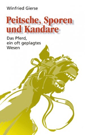 ISBN 9783831108565: Peitsche, Sporen und Kandare