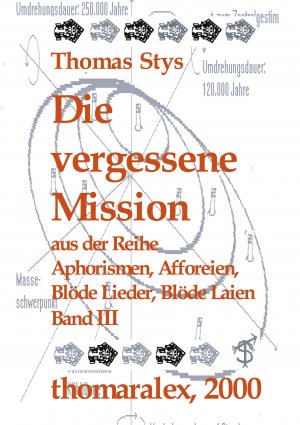 ISBN 9783831109449: Die vergessene Mission