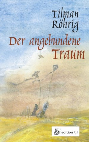 ISBN 9783831115310: Der angebundene Traum