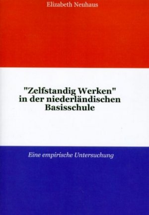 ISBN 9783831117215: Zelfstandig Werken in der niederländischen Basisschule