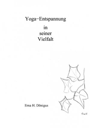 ISBN 9783831127351: Yoga - Entspannung in seiner Vielfalt