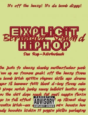 neues Buch – Bernhard Schmid – Explicit HipHop