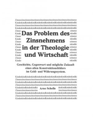 ISBN 9783831130801: Das Problem des Zinsnehmens in der Theologie und Wirtschaft (HardCover Premium Ausgabe)