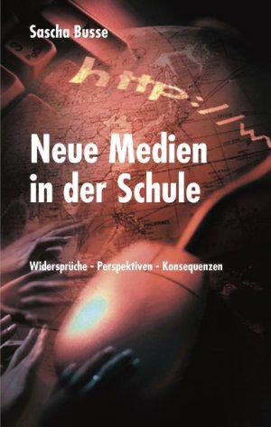 neues Buch – Sascha Busse – Neue Medien in der Schule