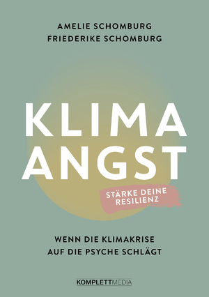 ISBN 9783831205912: Klimaangst - Wenn die Klimakrise auf die Psyche schlägt