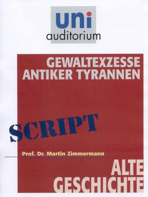 ISBN 9783831263400: Gewaltexzesse antiker Tyrannen - Fachbereich Alte Geschichte