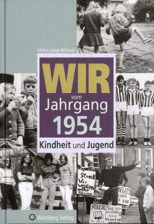 ISBN 9783831315543: Wir vom Jahrgang 1954: Kindheit und Jugend (Jahrgangsbände)