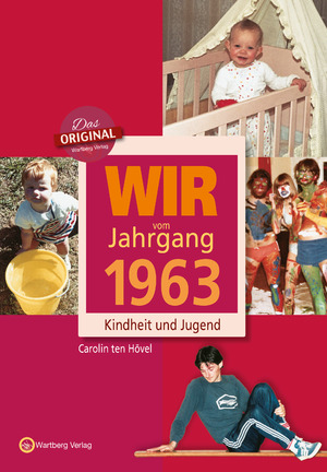 ISBN 9783831315635: Wir vom Jahrgang 1963 - Kindheit und Jugend