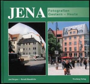 ISBN 9783831316724: Jena. Fotografien gestern - heute.