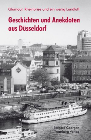 ISBN 9783831319107: Glamour, Rheinbrise und ein wenig Landluft - Geschichten und Anekdoten aus Düsseldorf