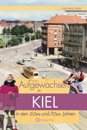 ISBN 9783831320011: Aufgewachsen in Kiel in den 60er und 70er Jahren