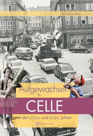 ISBN 9783831320042: Aufgewachsen in Celle in den 50er und 60er Jahren – Kindheit und Jugend