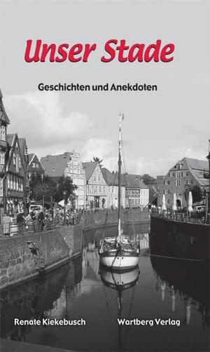 ISBN 9783831323685: Unser Stade - Geschichten und Anekdoten