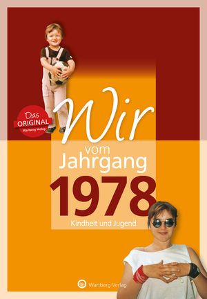 gebrauchtes Buch – Susanne Graf – Wir vom Jahrgang 1978 - Kindheit und Jugend (Jahrgangsbände): Geschenkbuch zum 46. Geburtstag - Jahrgangsbuch mit Geschichten, Fotos und Erinnerungen mitten aus dem Alltag