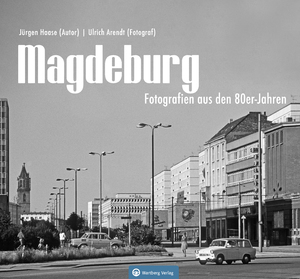 ISBN 9783831333530: Magdeburg - Fotografien aus den 80er-Jahren