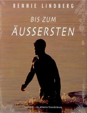 ISBN 9783831602032: Bis zum Äussersten : Gigathlon – die ultimative Herausforderung