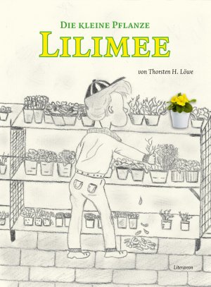 ISBN 9783831619771: Die kleine Pflanze Lilimee