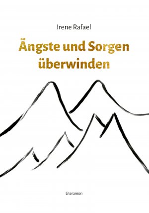 ISBN 9783831622399: Ängste und Sorgen überwinden