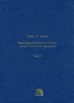 ISBN 9783831646883: Rechtsgeschäftliches Denken in der Frühkultur Ägyptens – Teil II