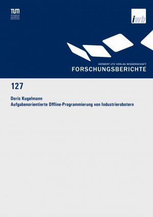 ISBN 9783831680511: Aufgabenorientierte Offline-Programmierung von Industrierobotern