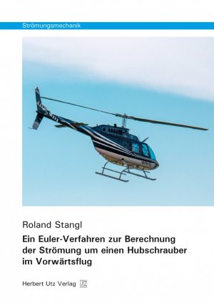 ISBN 9783831681242: Ein Euler-Verfahren zur Berechnung der Strömung um einen Hubschrauber im Vorwärtsflug